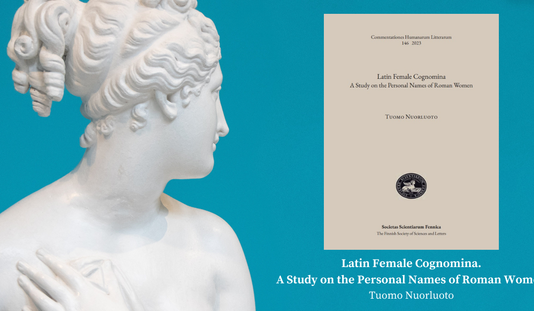 Ny publikation: Latin Female Cognomina. A Study on the Personal Names of Roman Women